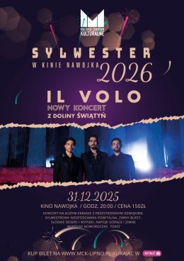 Koncert Sylwestrowy Il Volo. Najnowszy koncert z Doliny Świątyń